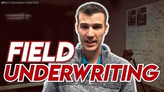 Field Underwriting || Life Insurance Sales Tips!