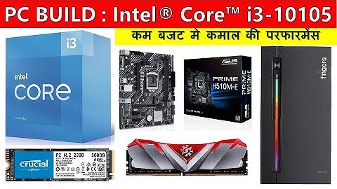 Budget Setup : Intel i3 10105 Processor |@BIGTECHNOLOGIST Intel budget setup using i3 10th generation