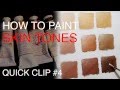 How To Mix Skin Tones: QUICK CLIP #4