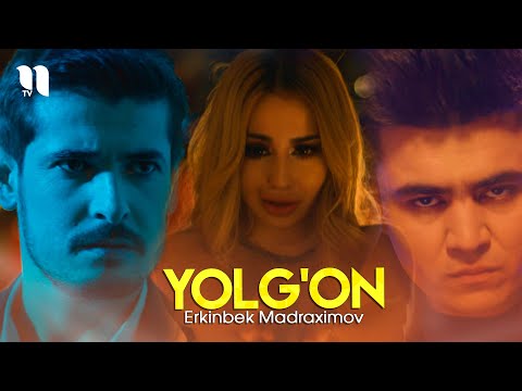 Erkinbek Madraximov - Yolg'on (Official Music Video)