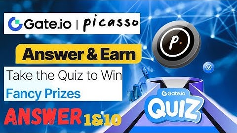 Gate .io PICA Quiz Answers New Round  Answer and Earn 14 November#Gate.io #QuizAnswers#picasso