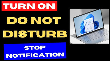 Do Not Disturb for Notifications Enable Disable in Windows 11 / 10