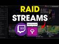 How To Raid Twitch Streams / Channels (Full Guide)