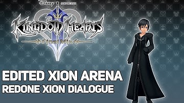KH2FM Project KH3 Progress - edited Xion Arena & Redid Xion