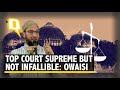 Ayodhya Verdict: Asaduddin Owaisi Addresses Media