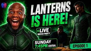 🟢 LANTERNS Episode 1 LIVE Watch Party | Series Premiere Reaction | Watch Stuff With Us