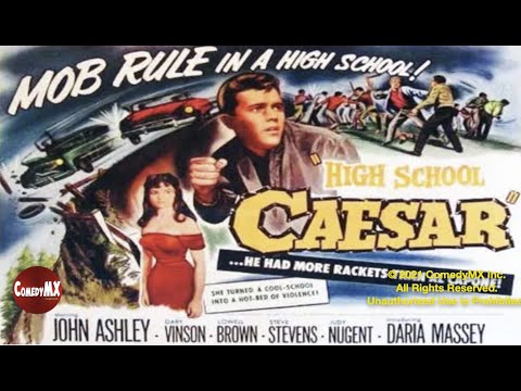 High School Caesar (1960) | Full Movie | John Ashley | Gary Vinson | Steve Stevens