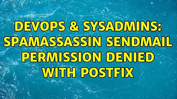 DevOps & SysAdmins: SpamAssassin sendmail permission denied with Postfix
