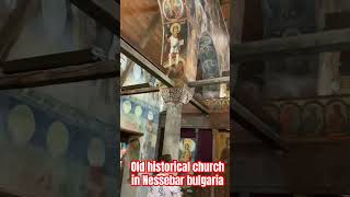 Historical church in Nessebar bulgaria #shortvideo #shortviral #shortsfeed