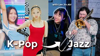 Turning NewJeans, SNSD, BTS & TWICE songs into JAZZ! (w/ Lee Jin Ah)