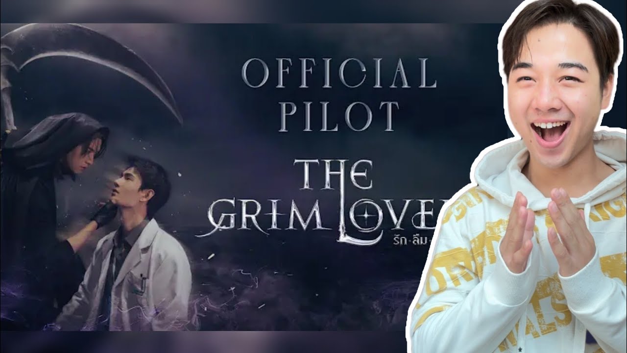 PavelPooh | Official Pilot : The Grim Lover รัก ลืม ตาย | CHANGEVERSE 2026 | Jeevan REACTION