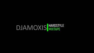 DJAMOXIS Hardstyle Mix Tape