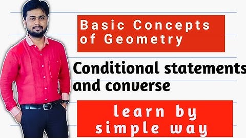 Class-IX th -Basic Concepts of geometry... (Conditional statement and converse)