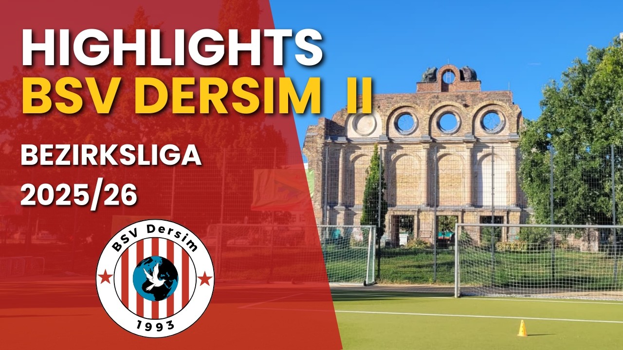 Tore Bezirksliga Berlin Staffel 3 BSV Dersim II vs. Rehberge