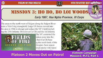 Platoon 2 Moves out on Patrol - Vietnam Mission 3, Part 4 - Fields of Fire Deluxe-GMT Games