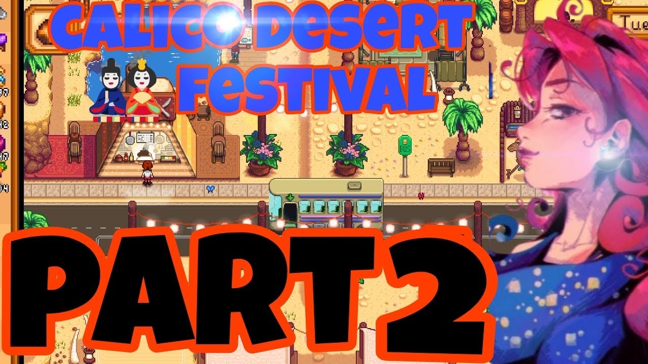 Calico desert festival in stardew valley part 2 second day😲😍😍 - YouTube