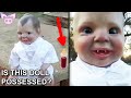 Possessed Doll Caught on Camera? Plus More Scary Videos