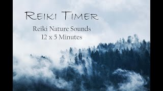 Reiki Nature Sounds with 12 x 5 Minutes Timer screenshot 3