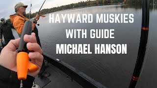 HAYWARD MUSKIES with GUIDE MICHAEL HANSON