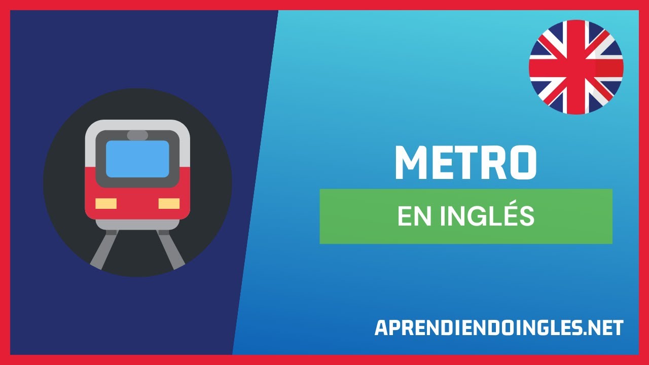 CÓMO se dice METRO en INGLÉS 2023 🚀 APRENDE A ESCRIBIR METER