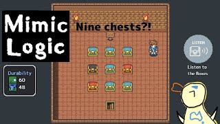 This dungeon is loaded with chests [Mimic Logic]
