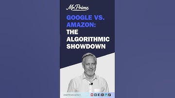 Google vs. Amazon: The Algorithmic Showdown ⚔️