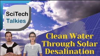 Clean Water Through Solar Desalination