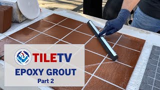 TileTV Epoxy Grouting Tips and Techniques pt.2(S3-22Ep05)