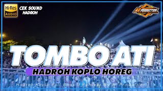 HADROH KOPLO FULL BASS HOREG - TOMBO ATI || By Ar Production