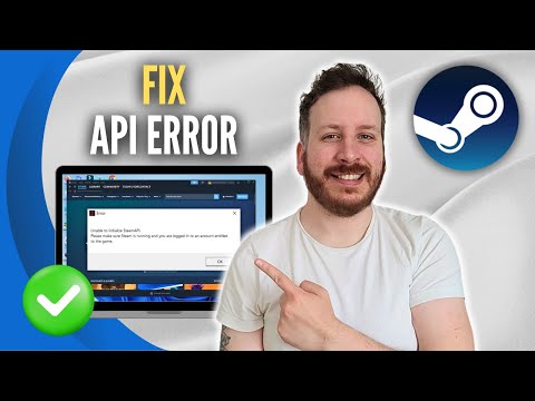 How To Fix Unable to Initialize Steam API Error