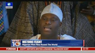 Nigerian Pilot Begins Historic Flight In The U S
