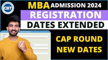 MBA Registration Dates Extended | MBA CET CAP Round Dates 2024