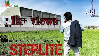 STERLITE the tamil short flim #DARKLIGHTS