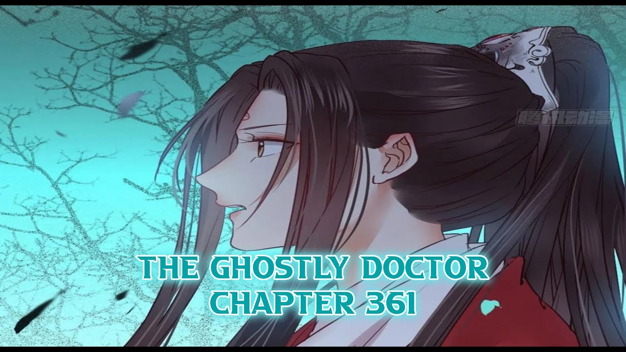The Ghostly Doctor Chapter 361 Bahasa Indonesia - YouTube