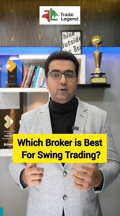 Which Broker Is Best For Swing Trading YouTube which-broker-is-best-for-swing-trading-youtube