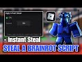 NEW WORKING Roblox Steal A Brainrot Script | PASTEBIN | Instant Steal, Fly, Anti Cheat Bypass & More