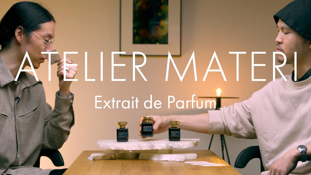 ATELIER MATERI - New Extrait de Parfum Collection Review