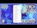 Francais how to add french language on your android phone