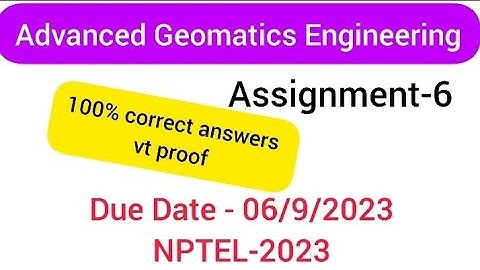 Advanced Geomatics Engineering Assignment-6 #nptel #nptel2023