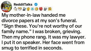 My mother-in-law handed me divorce papers at my son's funeral. ＂Sign these. You're not worthy...