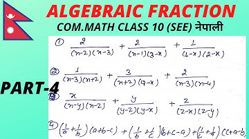 algebraic fraction/part 4/long question/see/class 10/com math/nepali/by kahar mathematics nepal