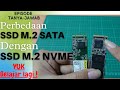 Perbedaan SSD M.2 SATA VS SSD M.2 NVME - Yuk Belajar Lagi Barengan.