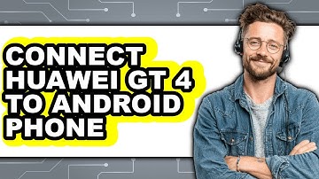 How to Connect Huawei GT 4 to Android Phone 2025 - Easy Guide