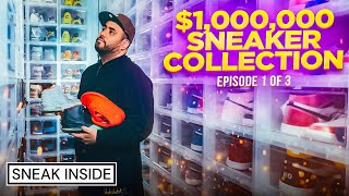 $1,000,000  Sneaker Collection With JCollector23 (Episode 1 of 3) 'SNEAK INSIDE'