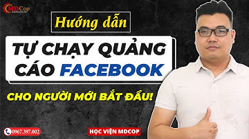Hướng dẫn tự chạy quảng cáo Facebook Ads cho người mới bắt đầu