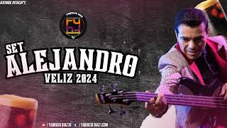 SET ALEJANDRO VELIZ 2024 - FABRICIO DIAZ DJ🎶🎧🤩🤪😎🍷🍻🍺