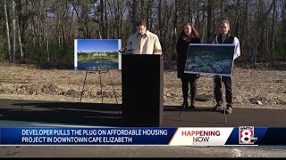 Developers pull plug on Cape Elizabeth affordable housing project