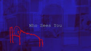 Who Sees You - My Bloody Valentine