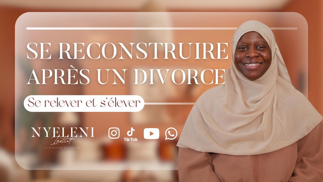 Se reconstruire après un  divorce | AMINATA DIARRA