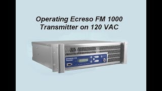 Ecreso 1000 FM transmitter Voltage Conversion